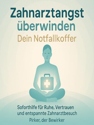 cover image of Zahnarztangst überwinden